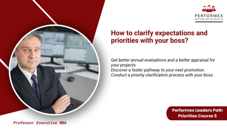 5. Priority : How to clarify expectations and priorities with your boss?