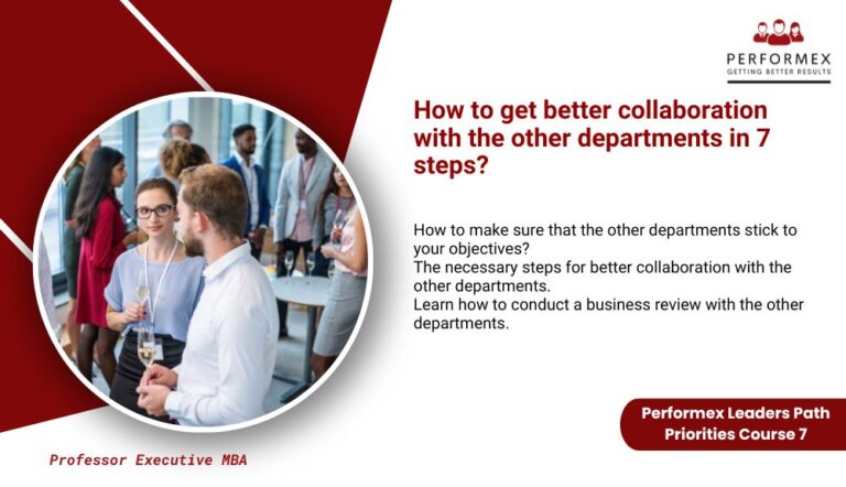 7. Priority : How to get better collaboration with other departments in 7 steps?